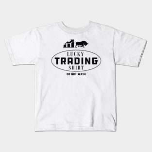 Trader - Lucky Trading shirt do not wash Kids T-Shirt